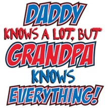 Grandpa Knows Everything HEAT PRESS TRANSFER for T Shirt Sweatshirt Fabric #412b - £5.14 GBP