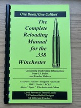 THE COMPLETE RELOADING MANUAL FOR THE .338 WINCHESTER, LOADBOOKS USA - $8.10