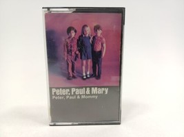 Peter, Paul, and Mary - Peter, Paul, and Mommy Cassette - £7.03 GBP