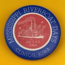 Mississippi Riverboat Days Clinton Iowa 1964 Vintage Pin Button Pinback 60s - £17.15 GBP