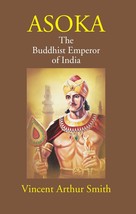 Asoka: The Buddhist Emperor Of India [Hardcover] - £25.22 GBP