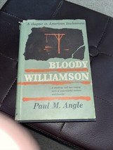 Bloody Williamson By Paul M Angle Hardcover w/ Dust Jacket 1978 - £11.73 GBP