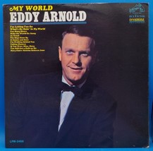 Eddy Arnold Lp &quot;My World&quot; Nm Vg++ / Vg++ BX14 - £5.46 GBP