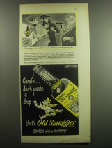 1948 Old Smuggler Scotch Ad - cartoon by Richard Taylor - Careful, Gentlemen! - $18.49