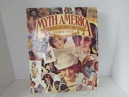 Myth America Picturing Women 1865-1945 Softcover Book Carol Wald Photos - £3.90 GBP