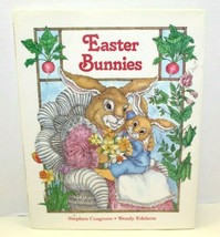 Vintage 1988 Easter Bunnies By Stephen Cosgrove Wendy Edelson Hardcover Book  - £10.23 GBP