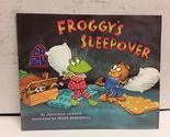 Froggy&#39;s Sleepover [Paperback] Jonathan London and Frank Remkiewicz - $2.93