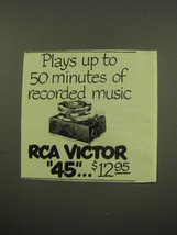 1949 RCA Victor 45 Phonograph Ad - Plays up to 50 minutes of recorded music - $18.49