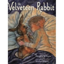 The Velveteen Rabbit: Or How Toys Become Real Williams, Margery/ Hague, Michael - £7.86 GBP