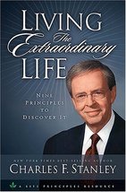 Living the Extraordinary Life: 9 Principles to Discover It Stanley, Charles F. - £3.95 GBP