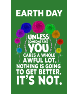 Earth Day Dr Seuss Unless Someone Like You Cares Vertical Flag 5x3 FT - $26.00