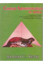 Central Administration in India: a Comparative Study of the Fundamen [Hardcover] - £23.77 GBP
