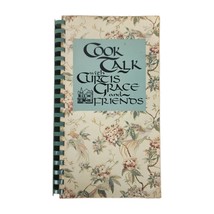 Cook Talk w/ Curtis Grace &amp; Friends Cookbook 9th Street House Restaurant Recipes - £19.56 GBP
