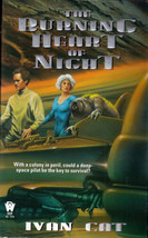 The Burning Heart of Night by Ivan Cat / 2002 DAW Science Fiction Paperback - £0.89 GBP