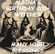JULY 15 -20TH MANY BLESSINGS ALBINA'S BIRTHDAY GATHERING 200+ WITCHES MAGICK  image 2