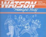 Midnight Party [Vinyl] Ed Watson And The Brass Circle - $5.83