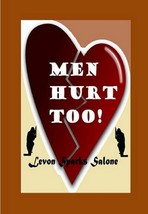Men Hurt Too! (Levon Sparks Salone)  (For Counselors, Men&#39;s Groups, Indi... - $12.99