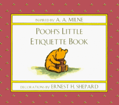 Pooh&#39;s Little Etiquette Book (Winnie-the-Pooh) Milne, A. A. and Shepard,... - £8.86 GBP