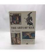 The Arts of Man Eric Newton 1960 Hardcover Dust Jacket Fine Art Vintage ... - $243.47 MXN