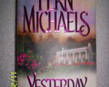 Yesterday [Paperback] Michaels, Fern - $2.93