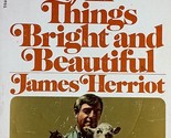All Things Bright and Beautiful by James Herriot / 1975 Paperback Biography - $1.13