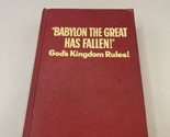 1963 Vintage Religion Book &quot;Babylon the Great Has Fallen&quot; First Edition - $9.89