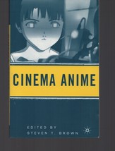 Cinema Anime: Critical Engagements with Japanese Animation Steven T. Bro... - £17.50 GBP