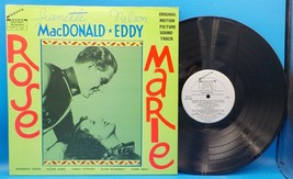Jeanette MacDonald &amp; Nelson Eddy LP &quot;Rose Marie&quot; Soundtrack NM EX BX9 - £9.28 GBP