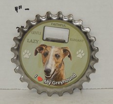 I love My Greyhound 4&quot; Round Magnet with bottle opener - $10.44