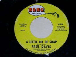 Paul Davis A Little Bit Of Soap Three Little Words 45 Rpm Record Bang Label - £12.89 GBP