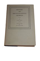 History of Decatur County Georgia Frank S Jones GA Book HC DJ 54697 - £71.05 GBP