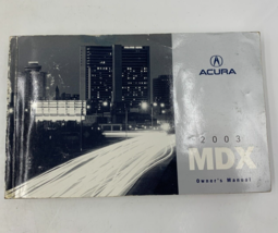 2003 Acura MDX Owners Manual Handbook OEM D01B17050 - £14.84 GBP