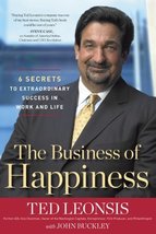 The Business of Happiness: 6 Secrets to Extraordinary Success in Work an... - $8.55