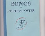 Songs of Stephen Foster University of Pittsburgh Edition [Paperback] unk... - $5.62