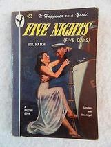 Eric Hatch Five Nights (Five Days) It Happened On A Yacht Bantam Books #453 1948 - £30.76 GBP