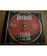 PITBULL &amp; LIL JON Toma w/ RADIO &amp; CLEAN &amp; INSTRUMENTAL PROMO MAXI CD Single - $9.89