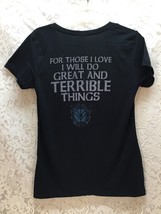 &quot;For Those I Love I Will Do Great and Terrible Things&quot; Size XL Black T-S... - £14.55 GBP