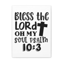  Bless Lord Oh My Soul Psalm 10:3 Bible Verse Canvas Christian W - £34.55 GBP+