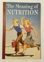 The Meaning of Nutrition Book 1943 by Harriet Stone  D.C. Heath &amp; Co 1st Edition - £12.63 GBP
