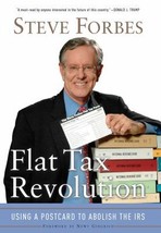 Flat Tax Revolution: Using a Postcard to Abolish the IRS by Steve Forbes - Good - £6.45 GBP