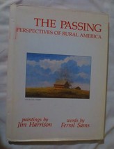 The Passing Perspectives of Rural America Ferrol Sams  Painting Jim Harrison - £15.08 GBP
