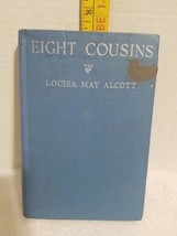 Eight Cousins - Louisa May Alcott - 1927 Printing - Blue Cover - Grosset/Dunlap - £7.87 GBP