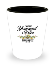 Shot Glass Party Funny I&#39;m The Youngest Sister  - £15.14 GBP