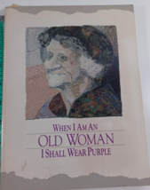 When I Am an Old Woman I Shall Wear Purple Sandra Martz paperback good - £4.74 GBP