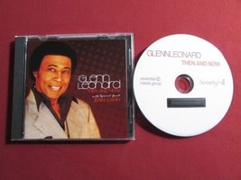 Glenn Leonard Then And Now 2010 14 Trk Promo Soul R&amp;B CD-R: Read &amp; See All Pics - £11.60 GBP