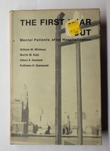 The First Year Out Mental Patients After Hospitalization William Michaux... - £15.56 GBP