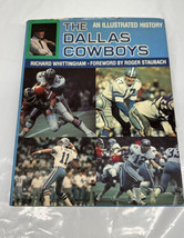 The Dallas Cowboys  An Illustrated History Richard Wittingham 1st Edition - £15.11 GBP