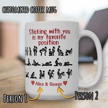 Personalized Sticking With You Is My Favorite Position Mug Gift Funny Co... - $12.99+