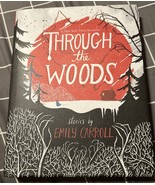 Through the Woods Hardcover Emily Carroll - Graphic Novel - 1st Ed, 1st Printing - $9.89