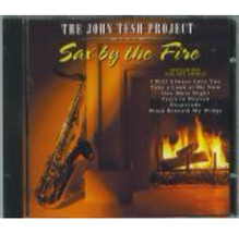 The John Tesh Project:  Sax by the Fire (Cd). New Sealed - $6.65